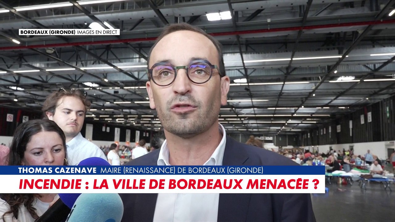 Incendie en Gironde : «Il n'y a pas d'évacuation de Bordeaux à l'ordre du jour», rassure le maire