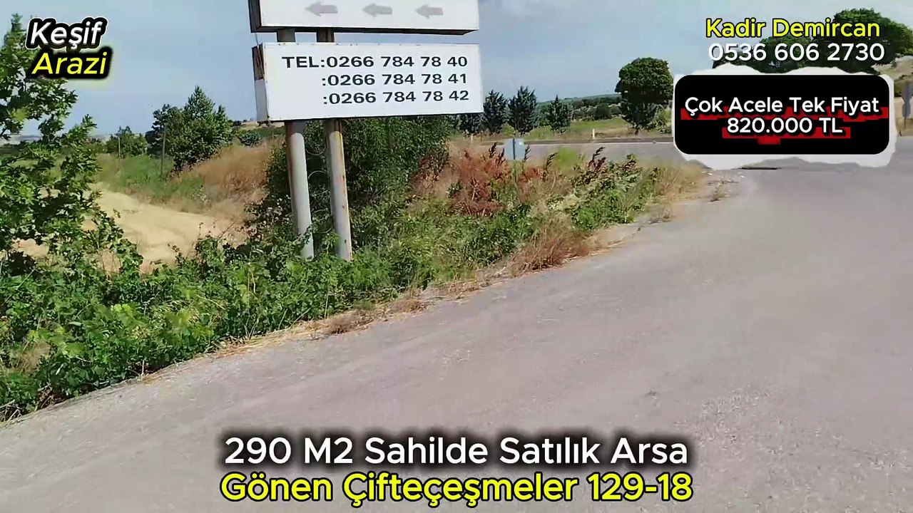 290 m2 Sahilde Villa Arsası. Keşif Arazi Emlak. Balıkesir Gönen Çifteçeşmeler 129 ada 18 parsel