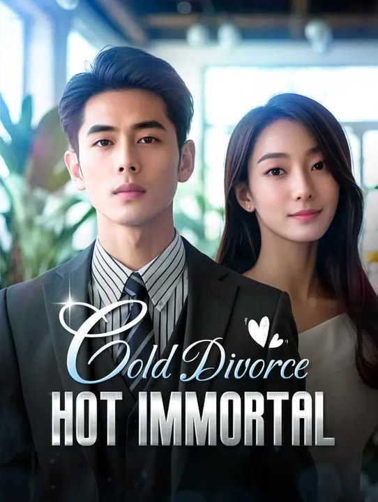 Cold Divorce, Hot Immortal | Série Complète | Short Drama Français