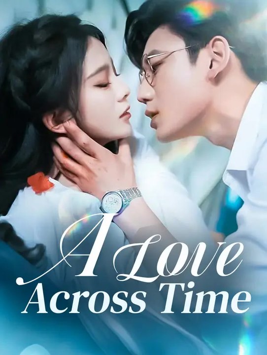 A Love Across Time | Série Complète | Short Drama Français