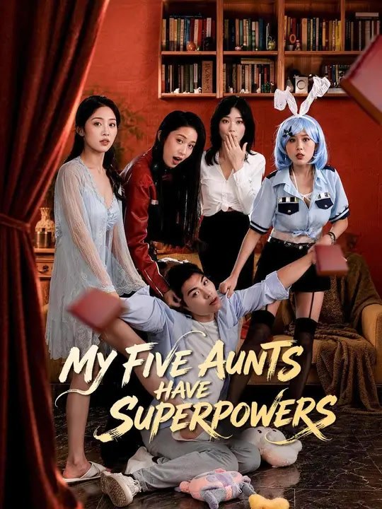 My Five Aunts Have Superpowers - Part 2/2 | Episodes 35-80