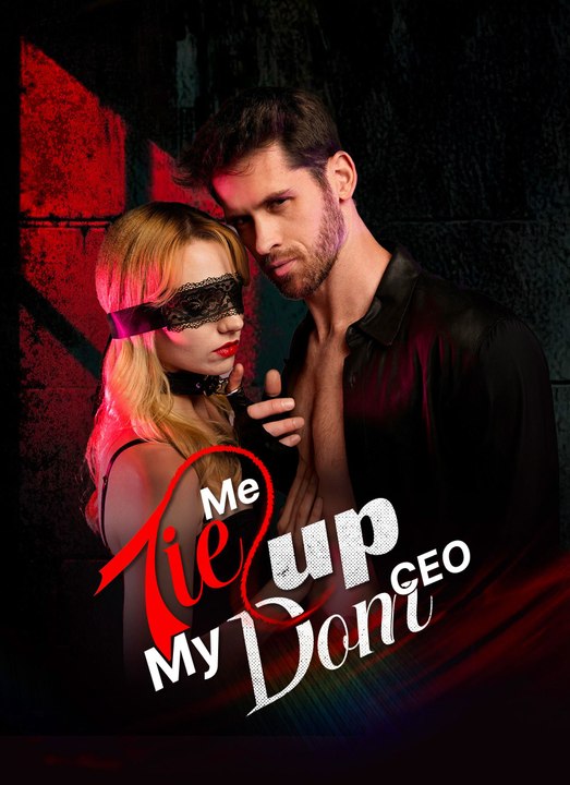 Tie Me Up, My Dom CEO - Part 2/2 | Episodes 27-56