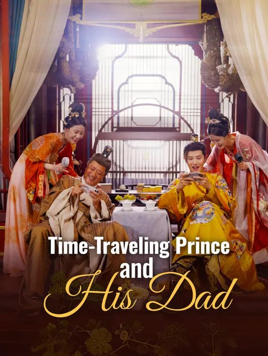 Time-Traveling Prince and His Dad | Serie Completa | Short Drama Italiano