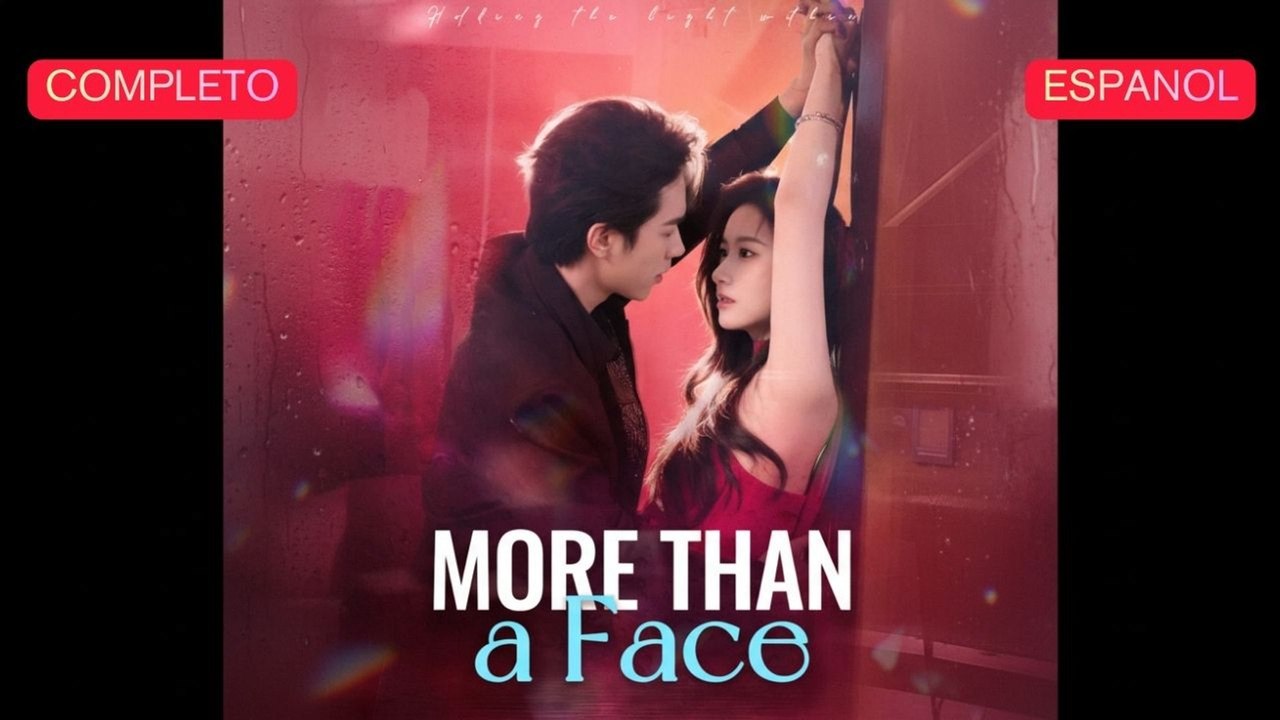 More Than A Face Full Chinese