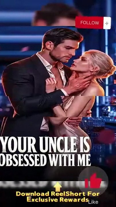 💫💫Your uncle is obsessed with me Dailymotion AI [Full Movie]