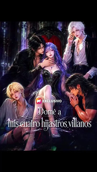 💗🔥Domé a mis cuatro hijastros villanos- Completo