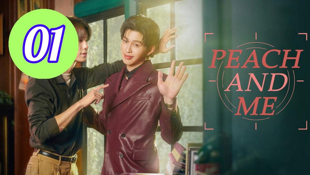 Peach and Me 2026 Episode 1 Engsub
