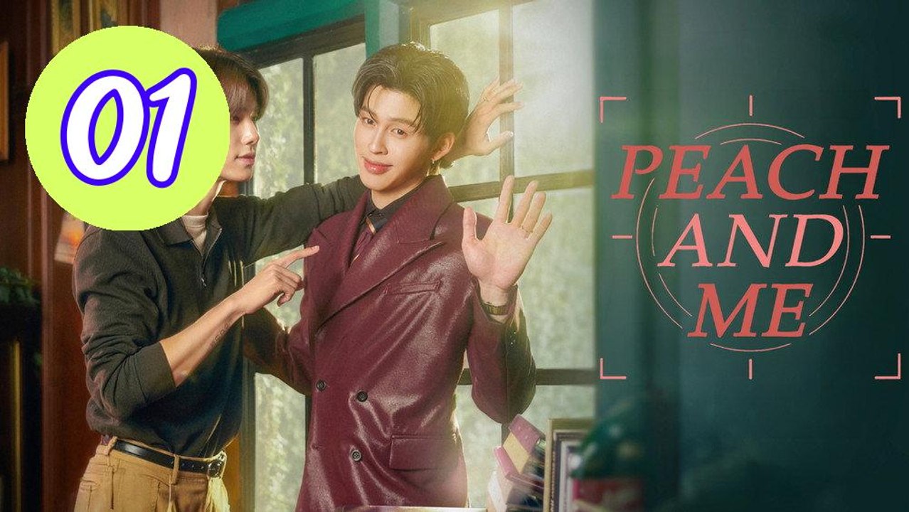 Peach and Me 2026 Episode 1 Engsub