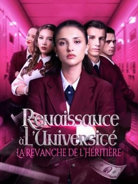 Renaissance à l’Université : La Revanche de l’Héritière film complet