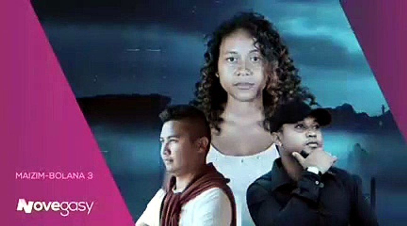 Maizim-bolana saison 3 episode 53 - film gasy 2026