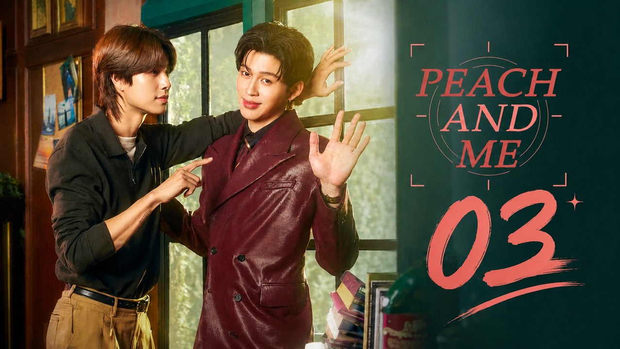 Peach and Me Episode 3 [ Engsub ]
