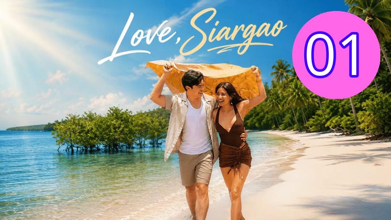 Love Siargao 2026 Episode 1 Engsub