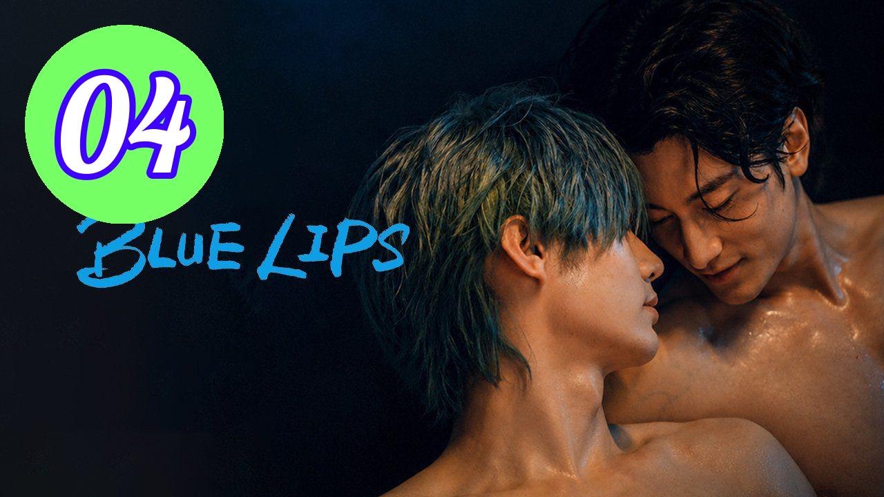 Blue Lips 2026 Episode 4 Engsub