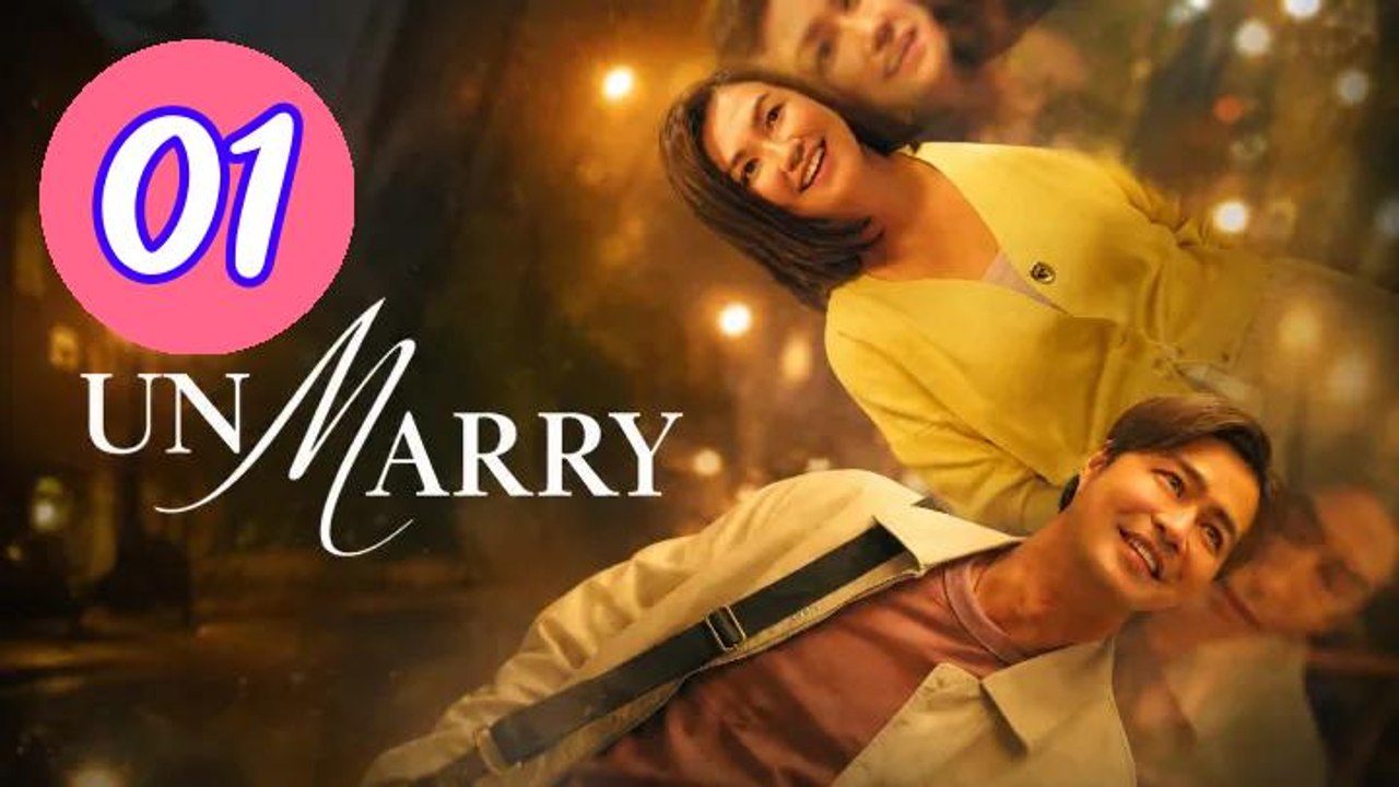 UnMarry 2025 Episode 1 Engsub
