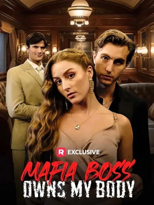 Mafia Boss Owns My Body 🧡🍏 🔥 (2026) - FULL ENGSUB | Reelshort Hot HD
