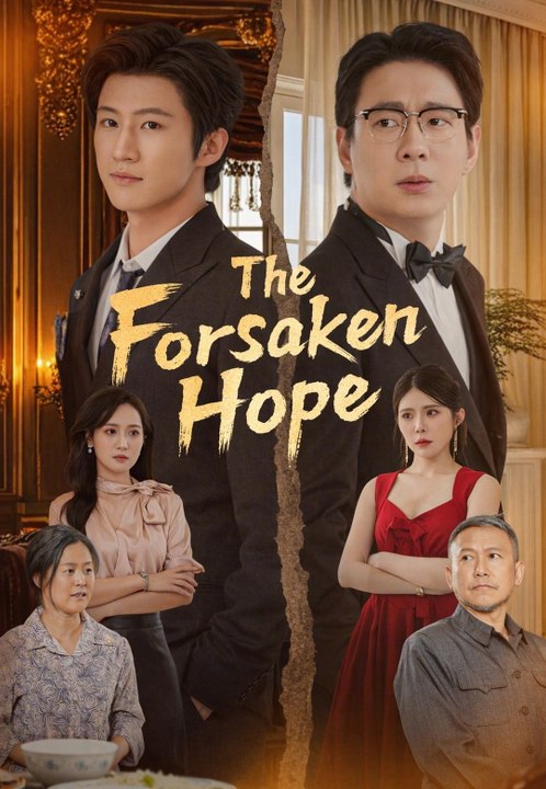 The Forsaken Hope | Full Series | Short Drama English