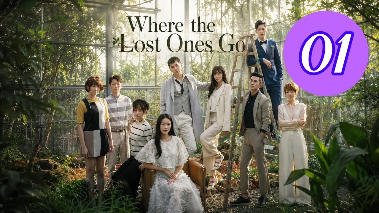 Where the Lost Ones Go Episode 1 Engsub