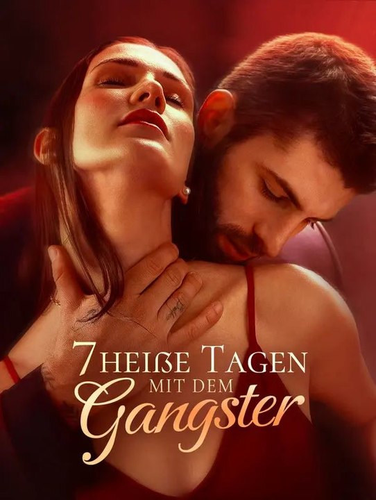 7 heiße Tagen mit dem Gangster(Synchron) - Teil 1/1 | Folgen 1-60