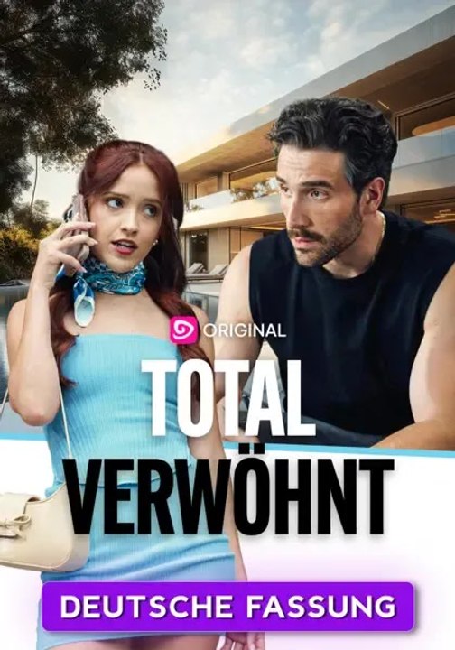 [SYNCHRO🇩🇪] Total verwöhnt - Teil 1/1 | Folgen 1-46