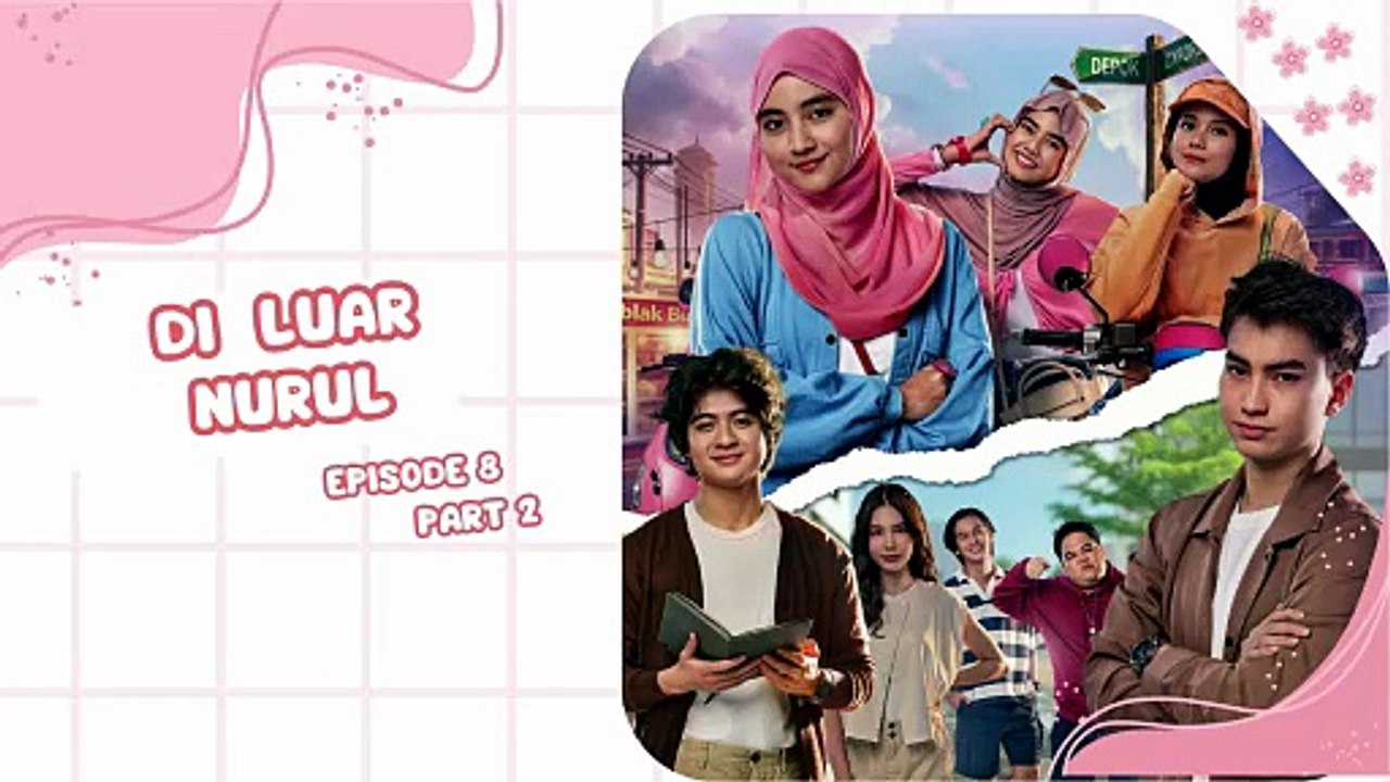 Di Luar Nurul Episode 8 Part 2 - Sinetron Indonesia