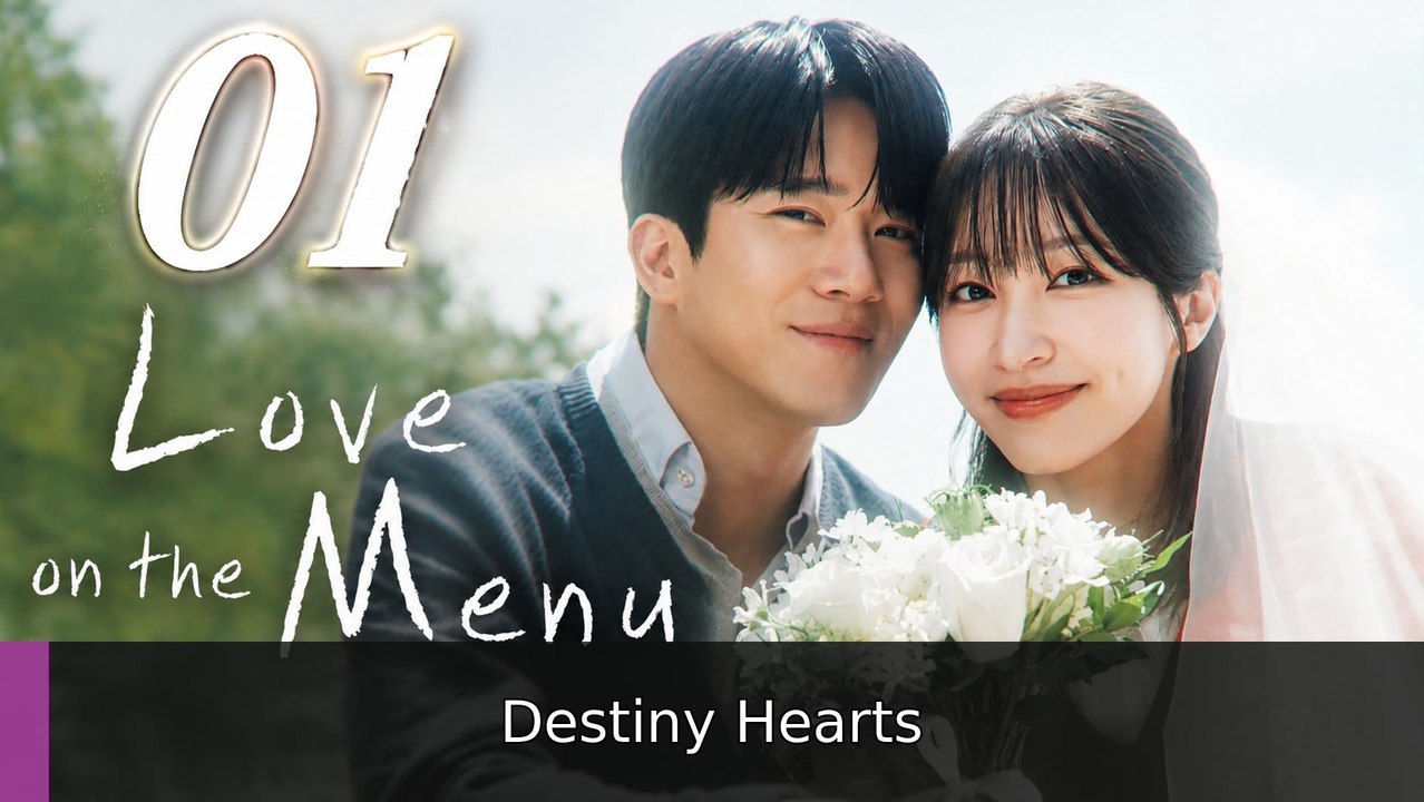 Love on the Menu - Episode 1 Destiny Hearts