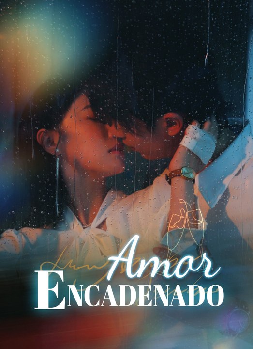Amor Encadenado - Parte 2/2 | Episodios 27-60