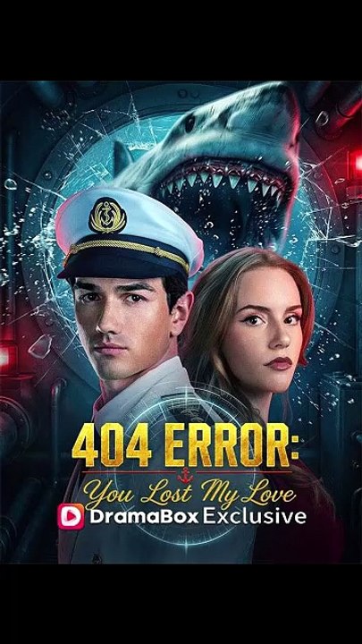 404 Error You Lost My Love (Exclusive) - Full EPS [Full Movie]