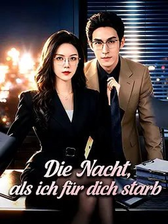 Die Nacht, als ich für dich starb - Teil 2/2 | Folgen 35-72
