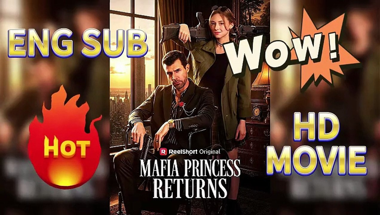 💪🏻Mafia Princess Returns: Second Chance to Rewrite Her Fate [Full Movie]