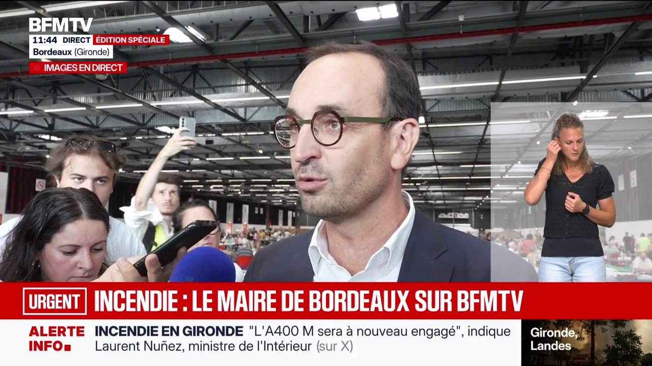 Incendie en Gironde: "2.500 personnes" accueillies au Parc des Expositions de Bordeaux, indique le maire Thomas Cazenave