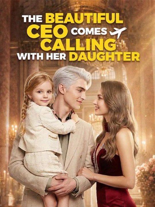 The Beautiful CEO Comes Calling with Her Daughter - Full #englishsub #fullmovie 🍿🍿