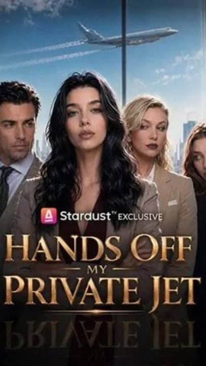 Hands Off My Private Jet - Full Episode (ENGSUB) | Billionaire Revenge #ASD