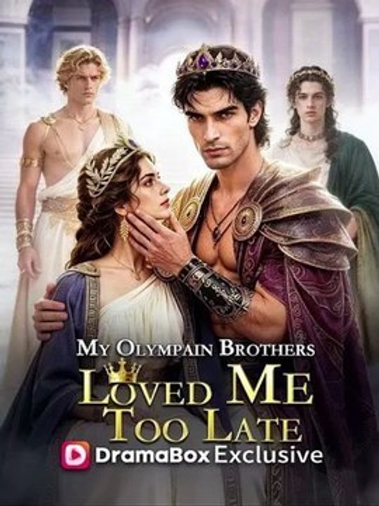 My Olympian Brothers Loved Me Too Late | Short Drama Full HD #ADB