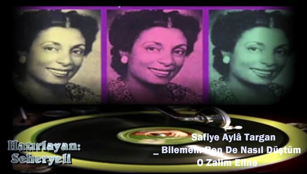 *Safiye Aylâ Targan  ♪♪♪  Bilemem Ben De Nasıl Düştüm O Zalim Eline