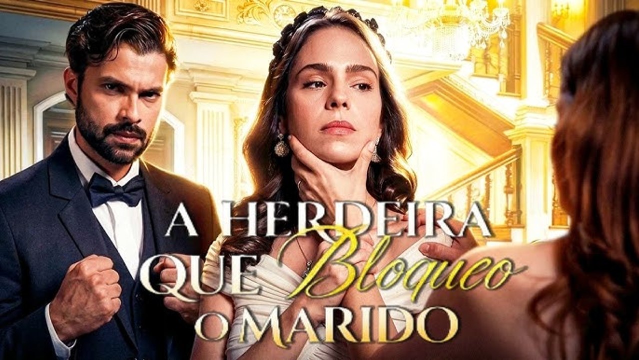A Herdeira Que Bloqueo O Marido #ReelShort