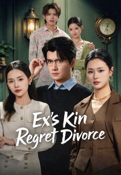 Ex's Kin Regret Divorce | Full Series | Short Drama English