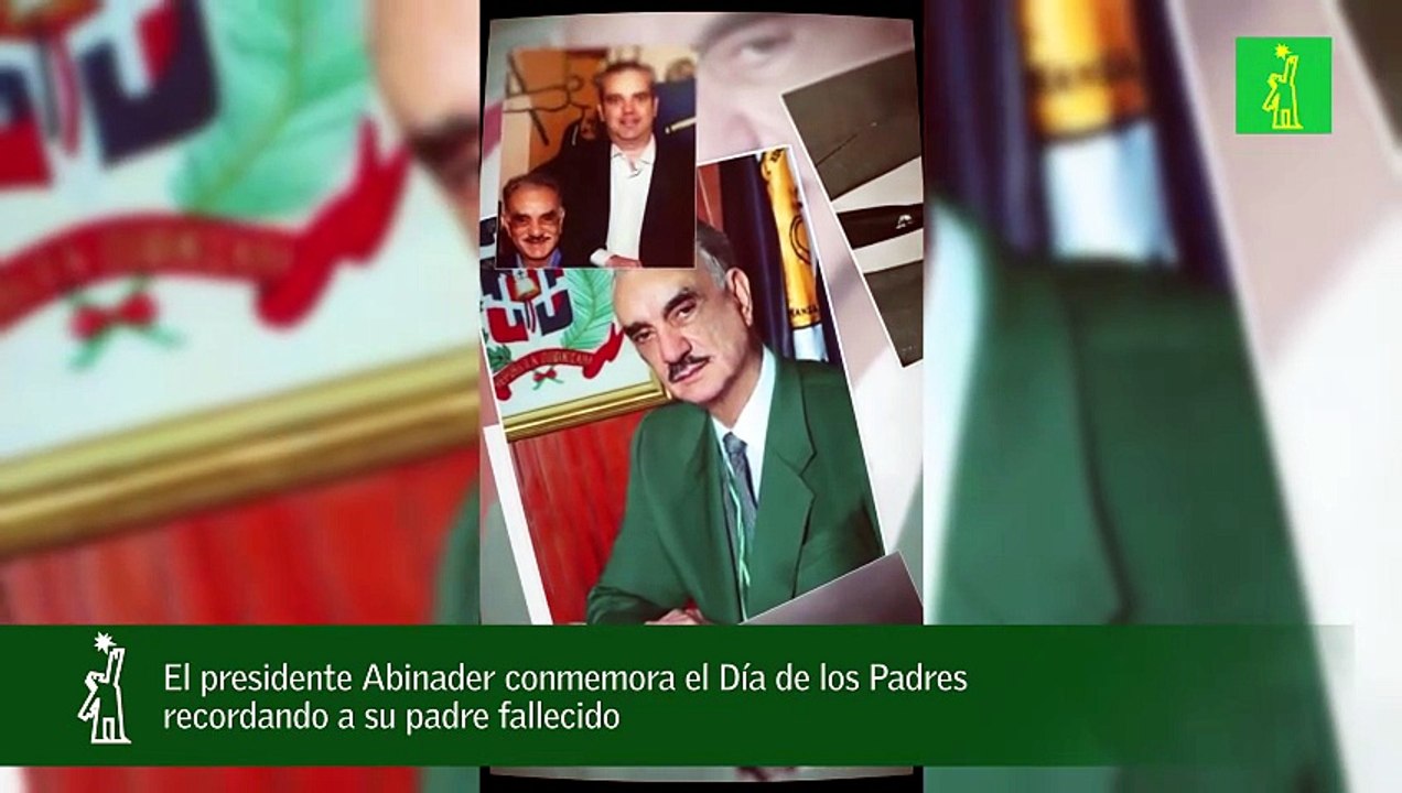 El presidente Abinader conmemora el Día de los Padres recordando a su padre fallecido