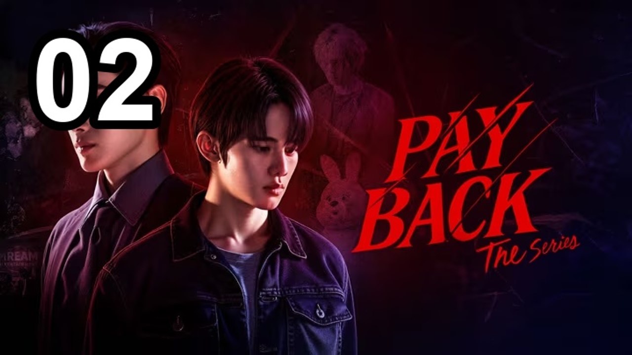 Payback (UNCUT) - Episode 2 English Sub | Asian Drama TV