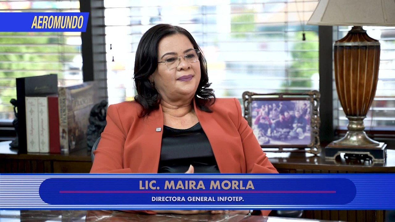 Mayra Morla, Directora General de INFOTEP: De 8 a 67 Centros Educativos en República Dominicana | AeroMundo