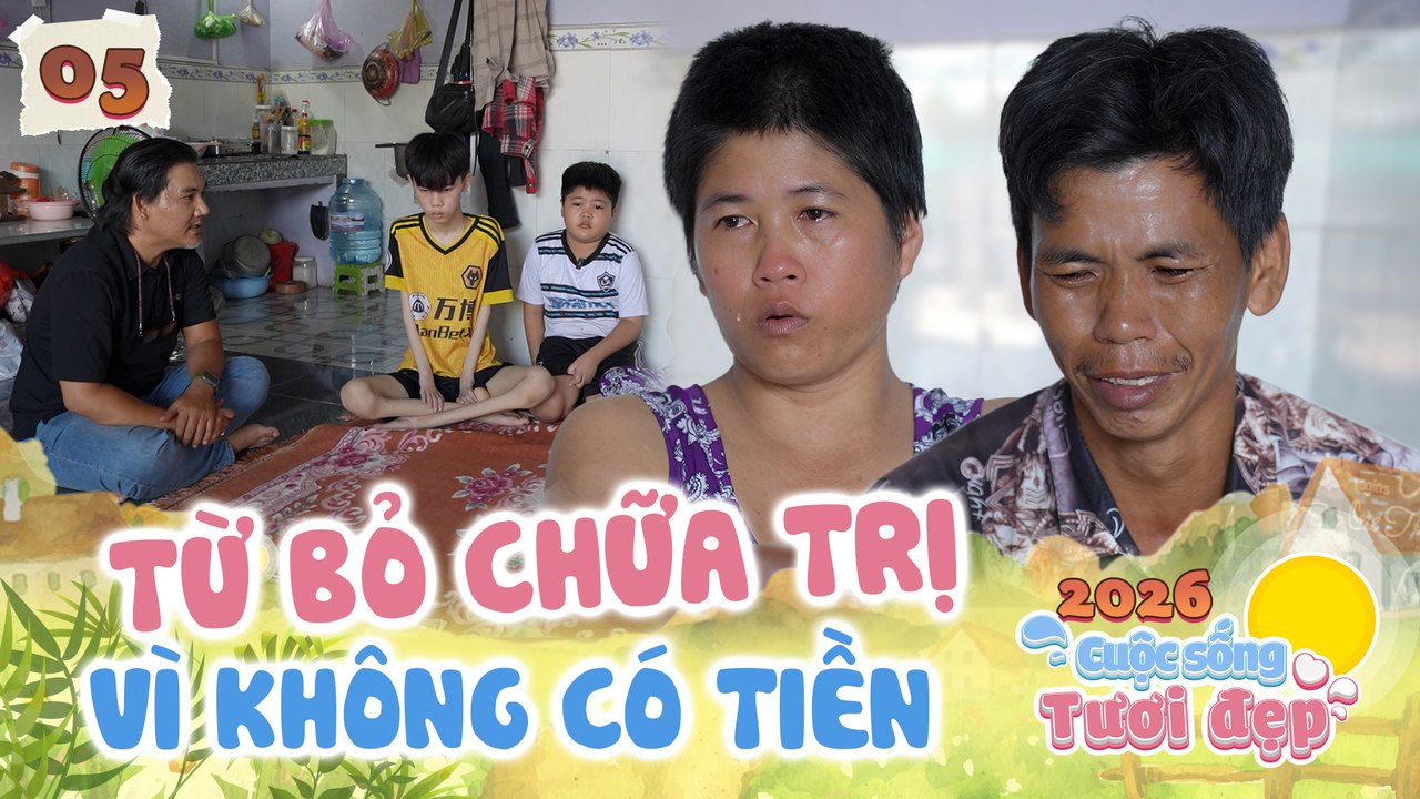 Cuộc Sống Tươi Đẹp 2026 tập 5