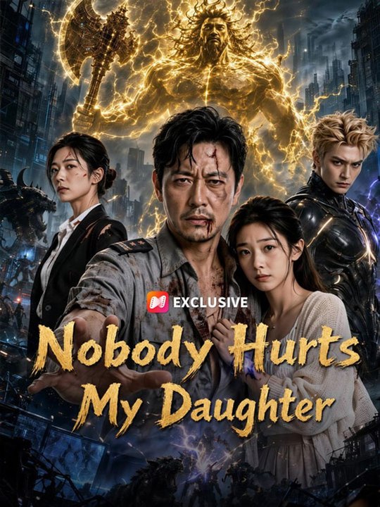 Nobody Hurts My Daughter (Exclusive) - Full EPS