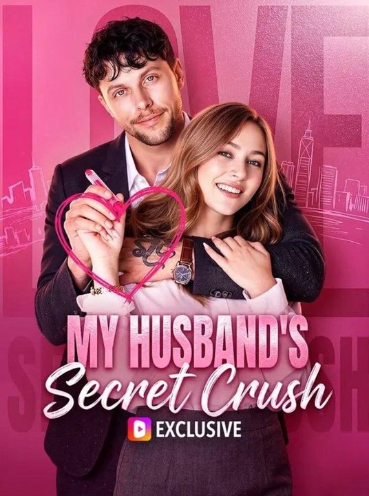 My Husband's Secret Crush NEW