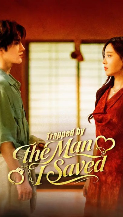 Trapped by the Man I Saved Episode ENGSUB Modern Romance ANS