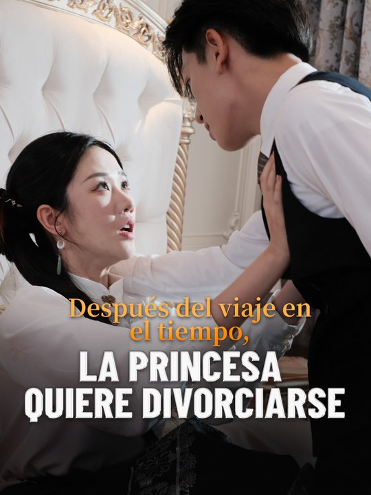 Después del viaje en el tiempo, la princesa quiere divorciarse En Español