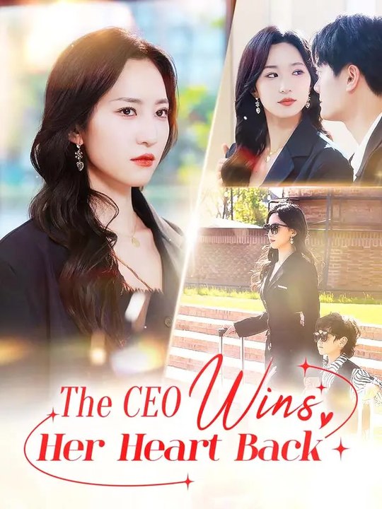 The CEO Wins Her Heart Back | Komplette Serie | Short Drama Deutsch