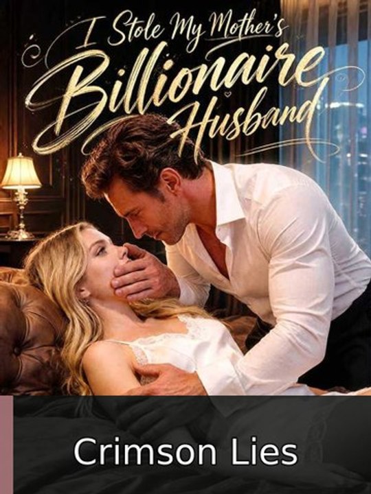 I Stole My Mother's Billionaire Husband #englishsubtitle #watchfull🌸🌸 | Crimson Lies