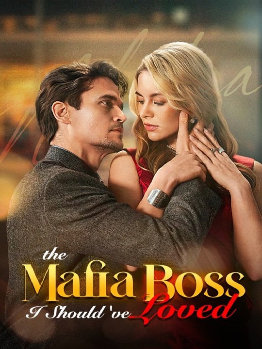 The Mafia Boss I Should Ve Loved Short Akt : Full EPS