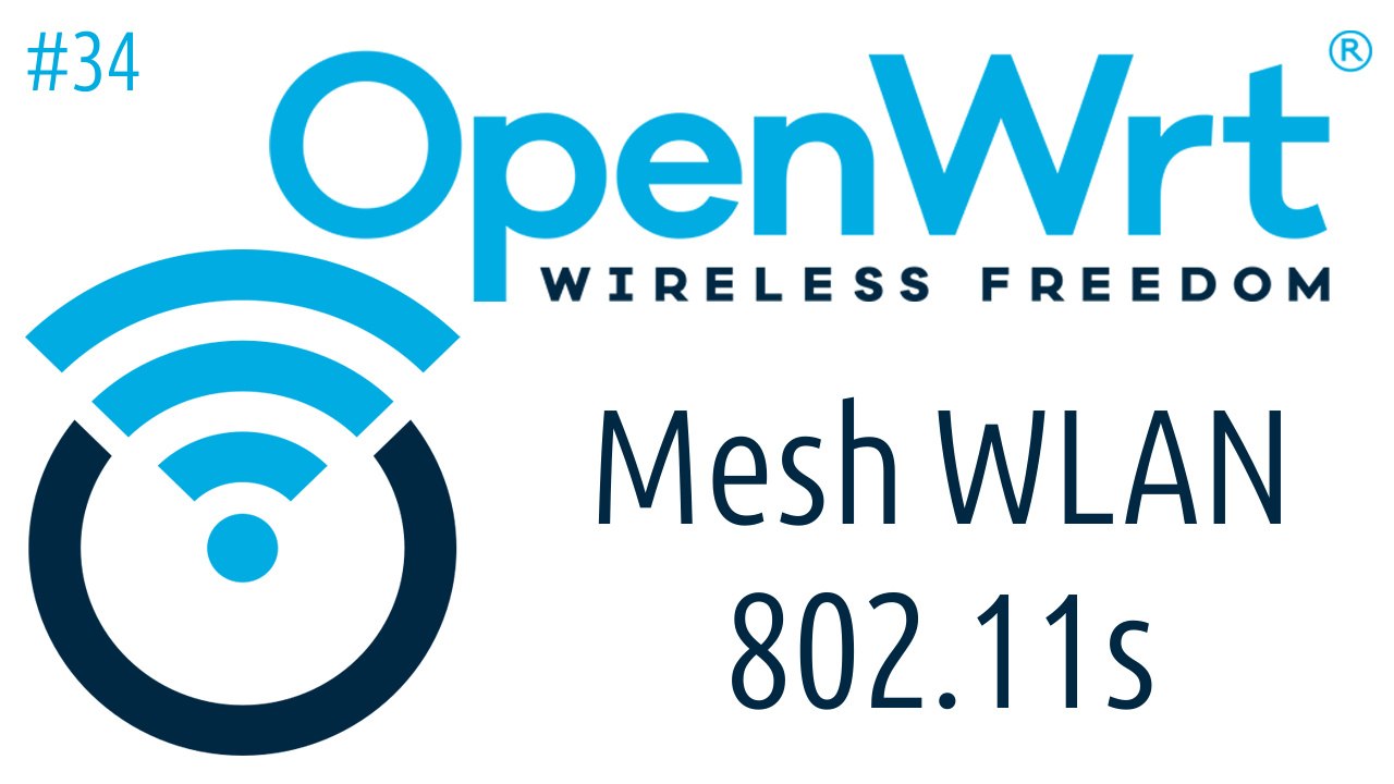 [TUT] OpenWrt - Mesh-WLAN einrichten (802.11s) [4K | DE]