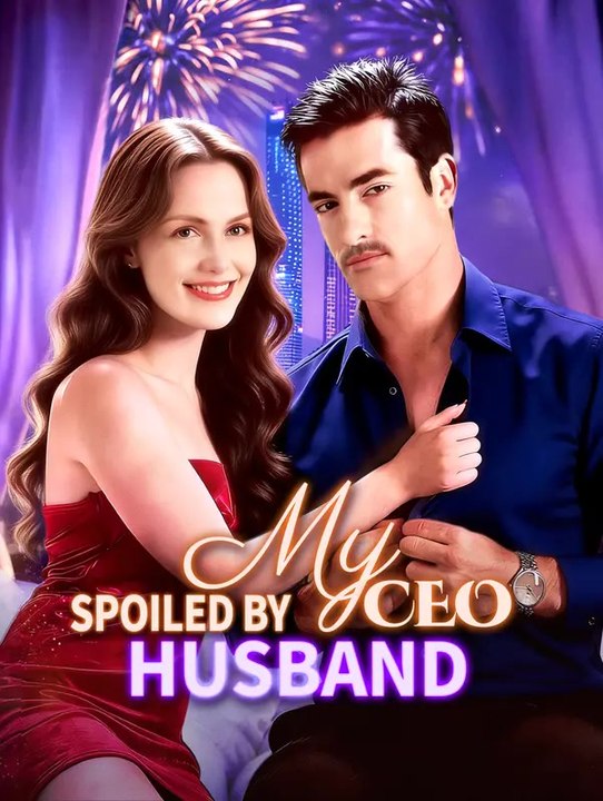 Spoiled by My CEO Husband | Serie Completa | Short Drama Italiano