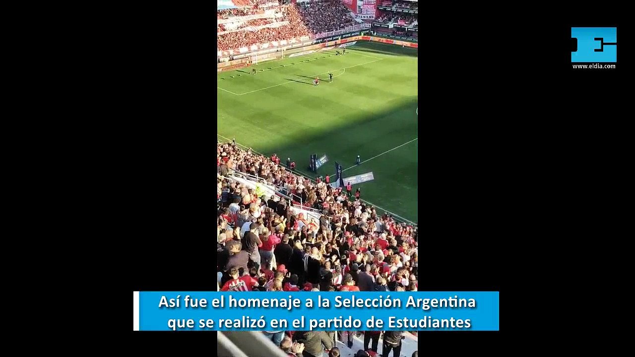 Estudiantes vs Independiente: así fue el homenaje a la Selección Argentina que se realizó en UNO